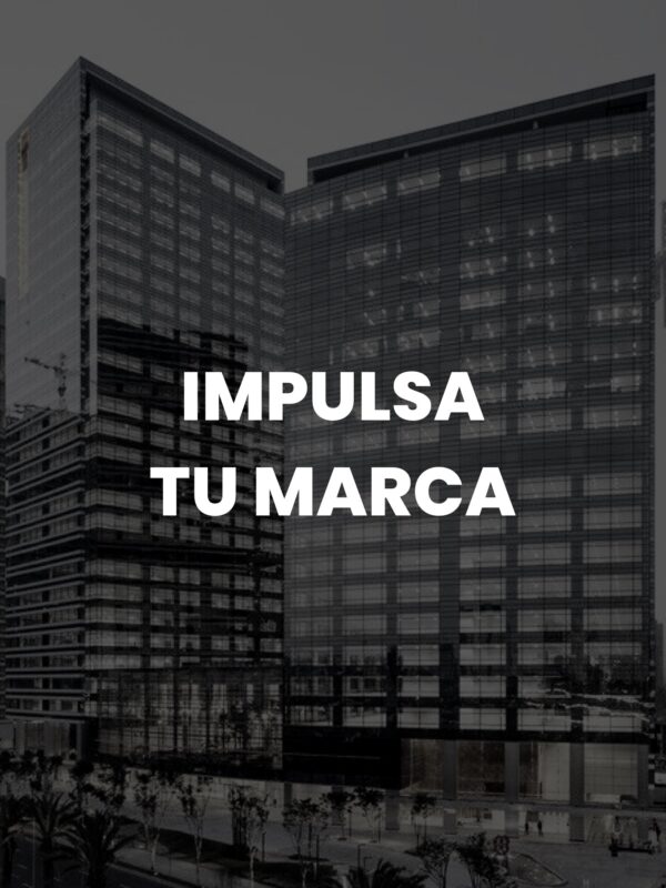 Impulsa tu Marca